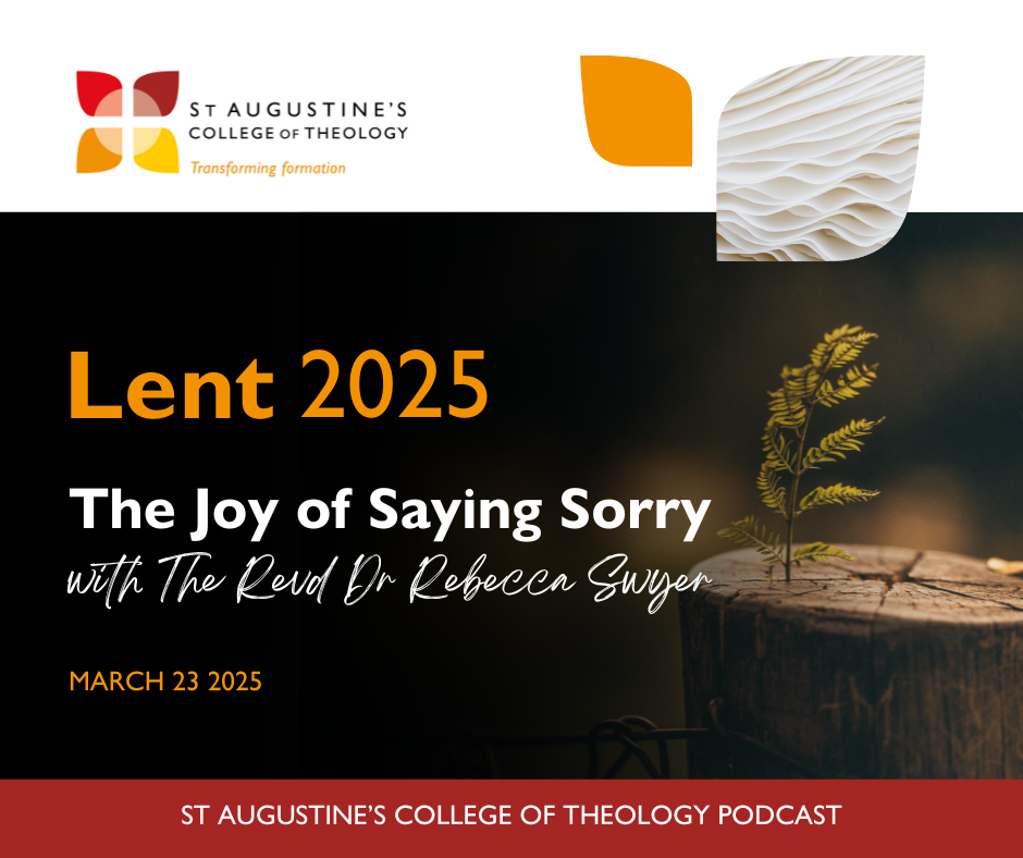 Week Three of the Lent 2025 Podcast – ‘The Joy of Saying Sorry’