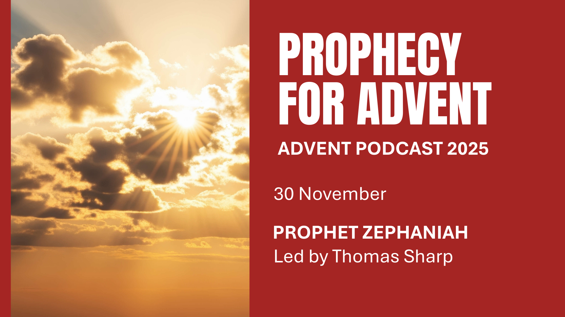 Episode 1 of the Advent 2025 Podcast: Rejoice, While the World Burns?