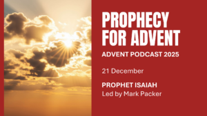 Graphic describing St Augustine College of Theology's Episode 4 of the 2025 Advent Podcast, with Mark Packer.