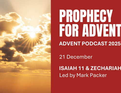 Episode 4 of the Advent 2025 Podcast: Isaiah 11 and Zechariah 9